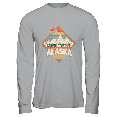 Retro Alaska Cruise 2026 Cruisin Together Vacation Family Shirt & Hoodie | siriusteestore