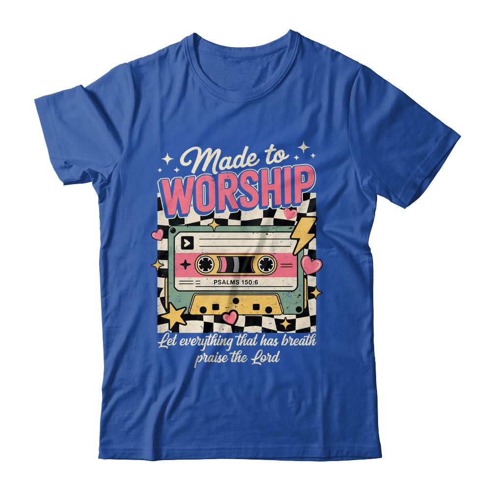 Retro Cassette Made To Worship Psalms 150:6 Christian Music Shirt & Hoodie | siriusteestore