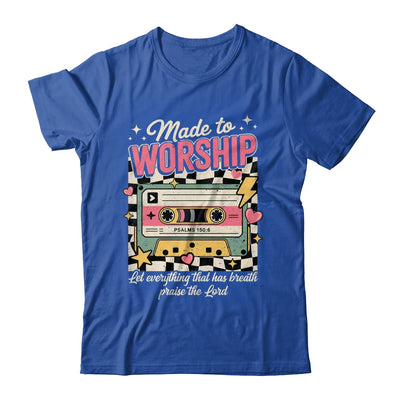 Retro Cassette Made To Worship Psalms 150:6 Christian Music Shirt & Hoodie | siriusteestore