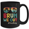 Retro End Of School Year Teacher Summer Bruh We Out Mug | siriusteestore