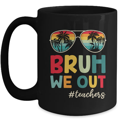 Retro End Of School Year Teacher Summer Bruh We Out Mug | siriusteestore