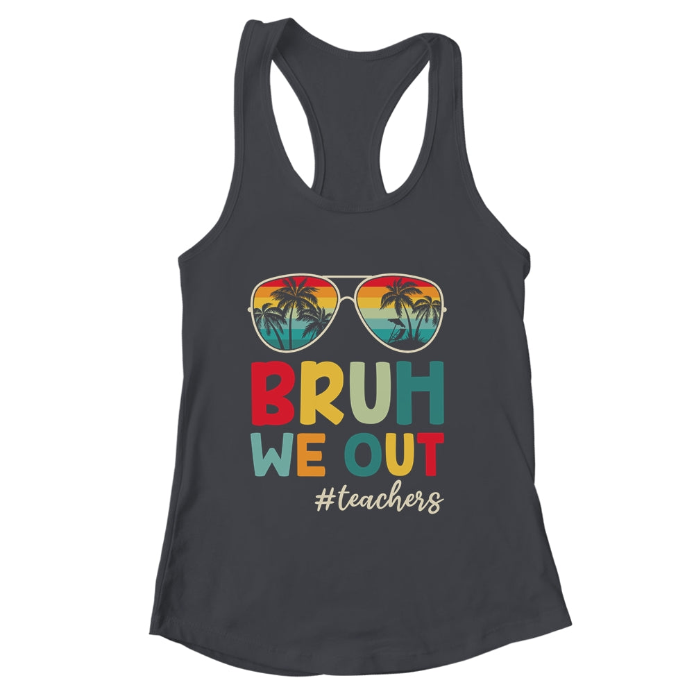 Retro End Of School Year Teacher Summer Bruh We Out Shirt & Tank Top | siriusteestore