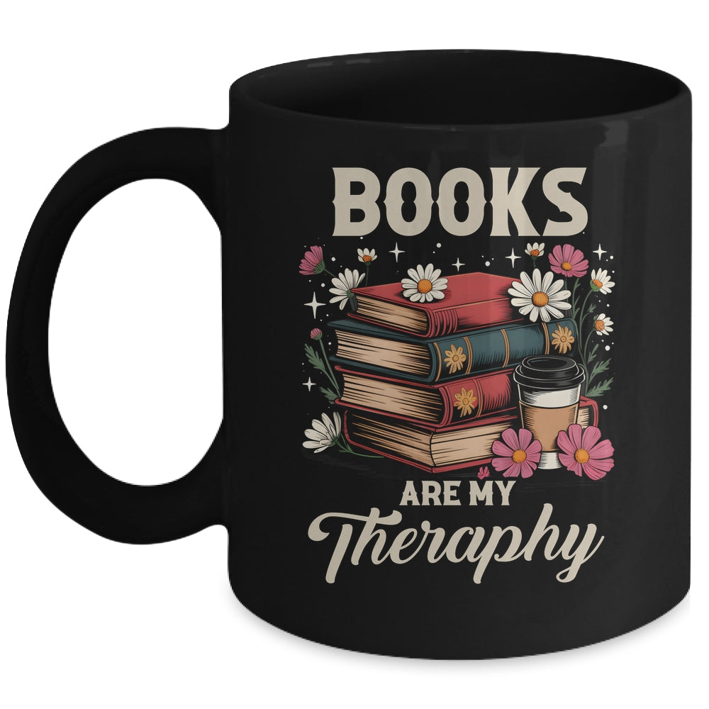 Retro Floral Books Are My Therapy Book Lover Aesthetic Girl Mug | siriusteestore
