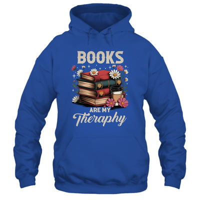 Retro Floral Books Are My Therapy Book Lover Aesthetic Girl Shirt & Hoodie | siriusteestore