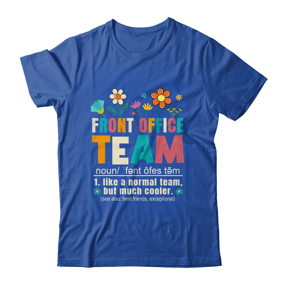 Retro Front Office Dream Team School Secretary Front Office Shirt & Hoodie | siriusteestore