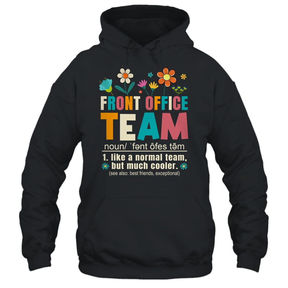 Retro Front Office Dream Team School Secretary Front Office Shirt & Hoodie | siriusteestore