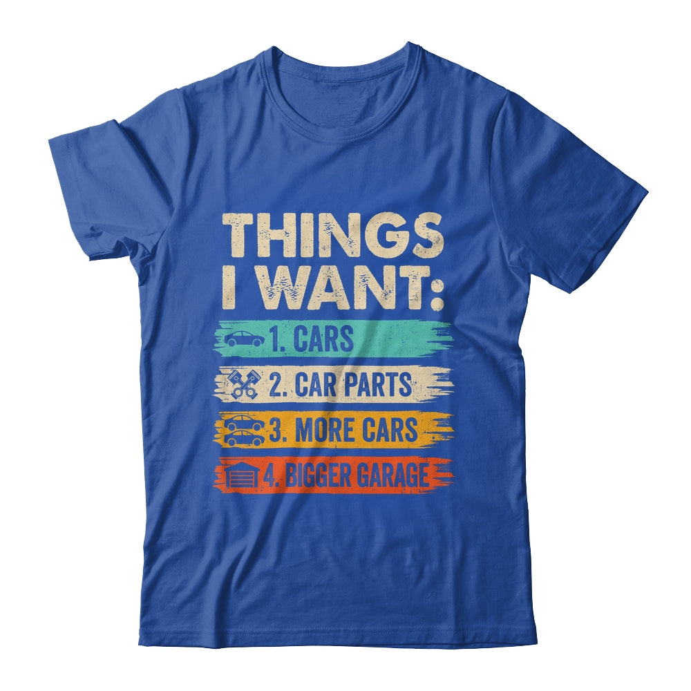 Retro Funny Mechanic Repair Things I Want Cars Guy Men Shirt & Hoodie | siriusteestore
