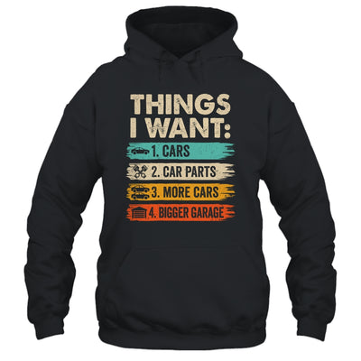 Retro Funny Mechanic Repair Things I Want Cars Guy Men Shirt & Hoodie | siriusteestore