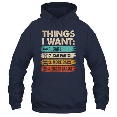 Retro Funny Mechanic Repair Things I Want Cars Guy Men Shirt & Hoodie | siriusteestore