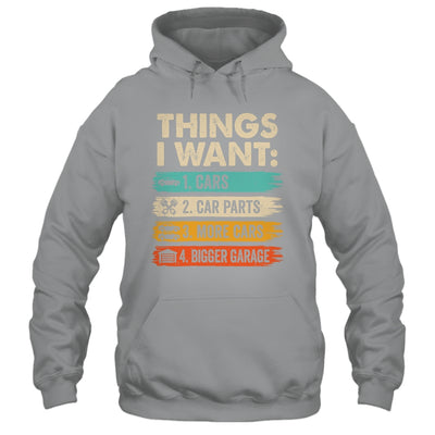 Retro Funny Mechanic Repair Things I Want Cars Guy Men Shirt & Hoodie | siriusteestore