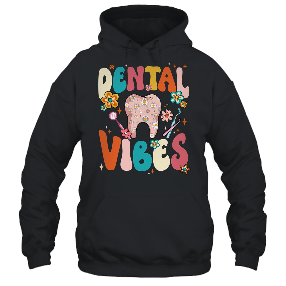 Retro Groovy Dental Vibes Funny Dentist Hygienist Women Shirt & Hoodie | siriusteestore