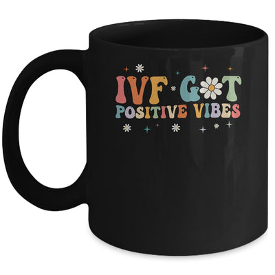 Retro Groovy IVF Got Positive Vibes IVF Transfer Day Mug | siriusteestore
