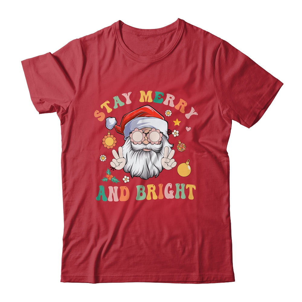 Retro Groovy Stay Merry Bright Christmas Cute Santa Claus Shirt & Sweatshirt | siriusteestore