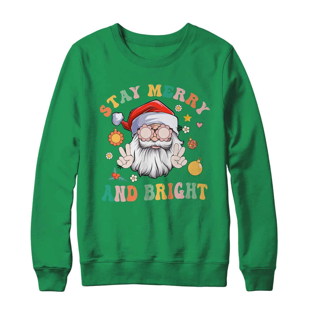 Retro Groovy Stay Merry Bright Christmas Cute Santa Claus Shirt & Sweatshirt | siriusteestore