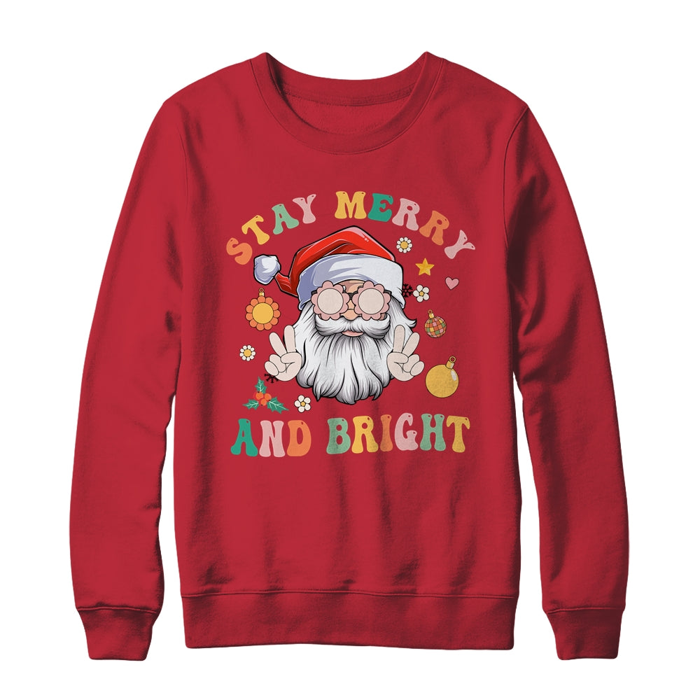 Retro Groovy Stay Merry Bright Christmas Cute Santa Claus Shirt & Sweatshirt | siriusteestore