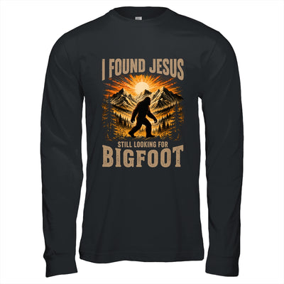 Retro I Found Jesus Still Looking For Bigfoot Men Women Shirt & Hoodie | siriusteestore