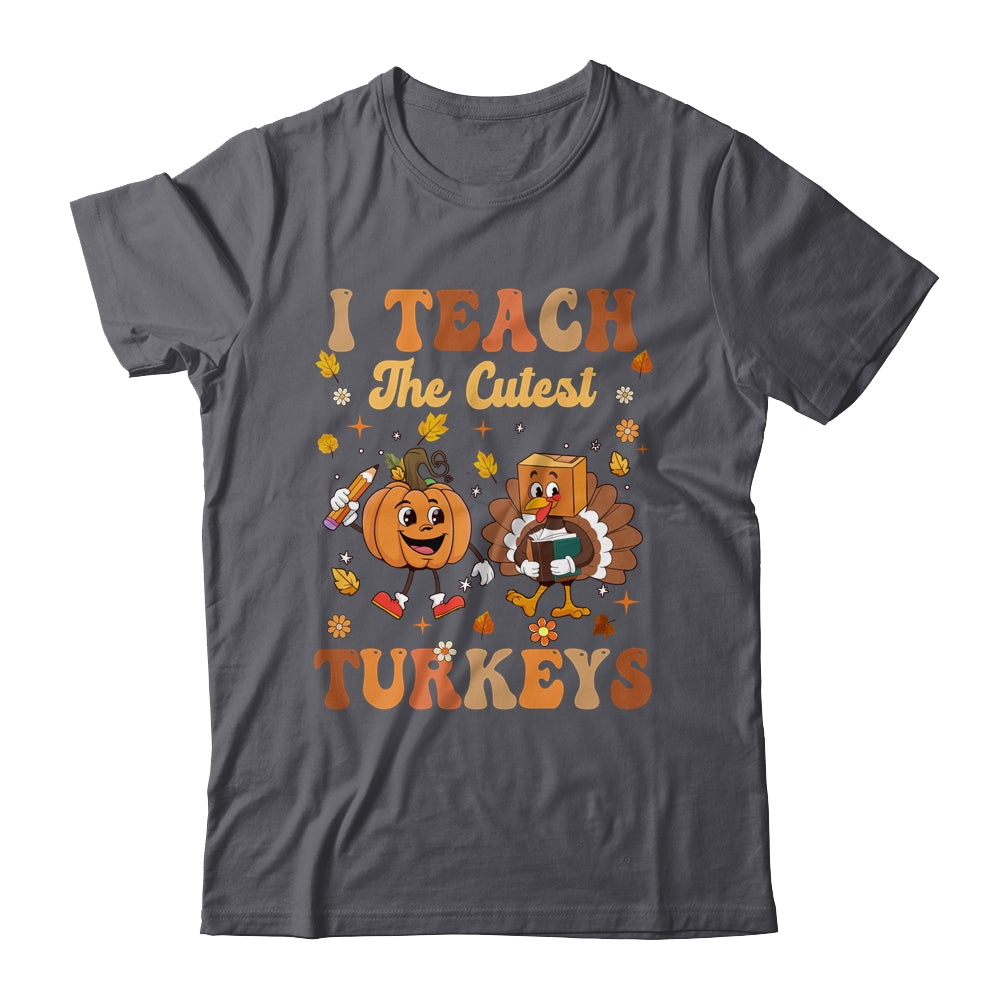 Retro I Teach The Cutest Turkey Thanksgiving Pumpkin Teacher Shirt & Sweatshirt | siriusteestore