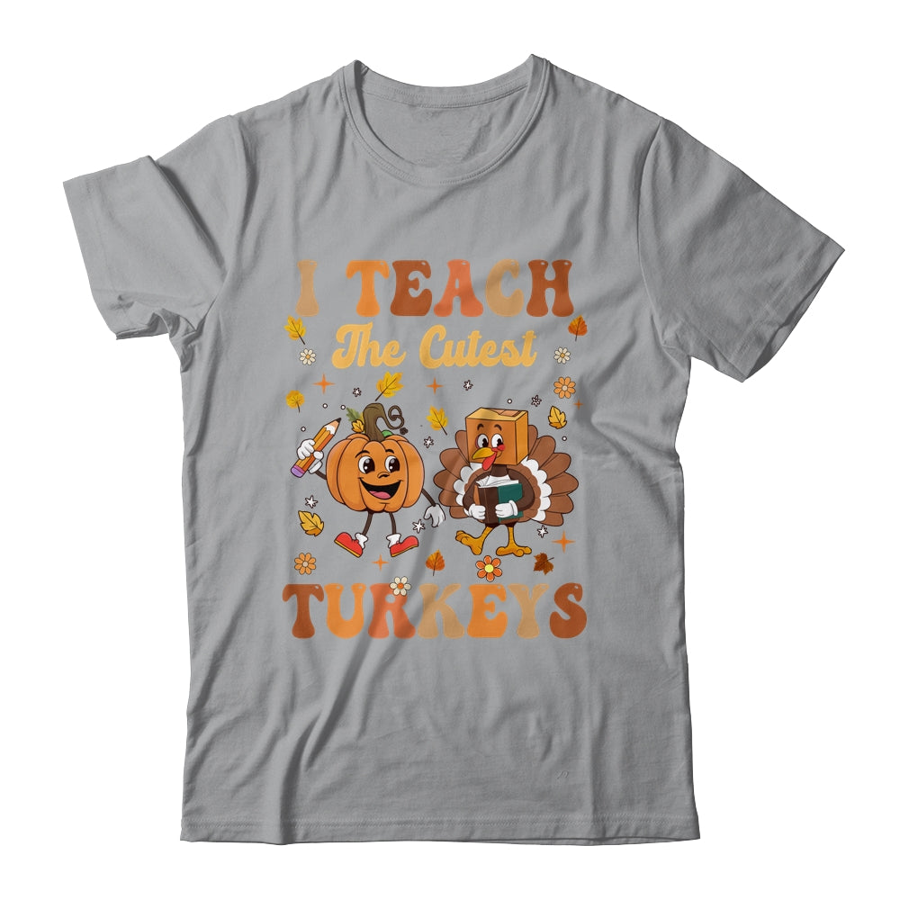 Retro I Teach The Cutest Turkey Thanksgiving Pumpkin Teacher Shirt & Sweatshirt | siriusteestore