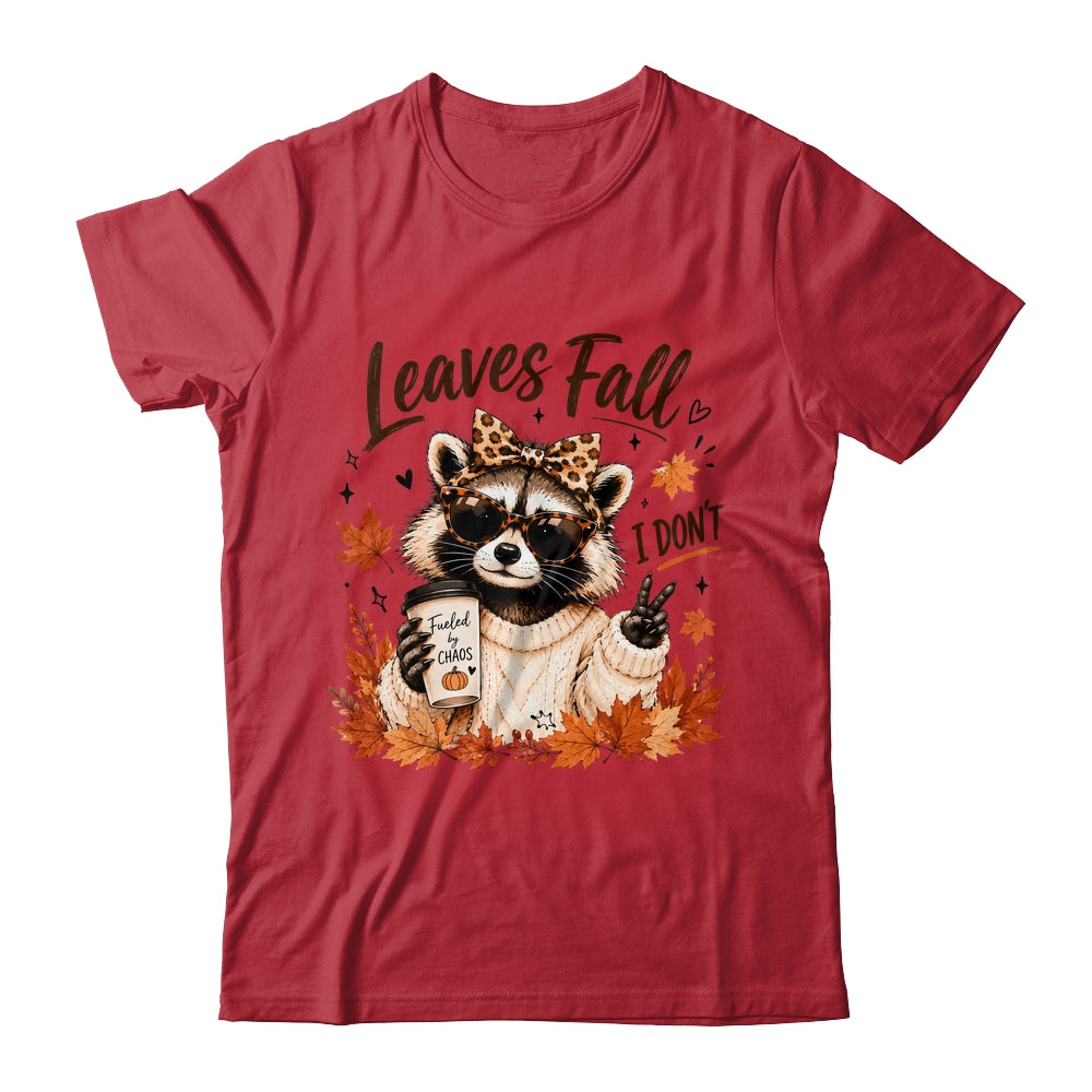 Retro Leaves Fall I Don't Funny Raccoon Autumn Pumpkin Spice Shirt & Sweatshirt | siriusteestore