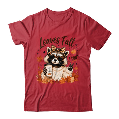 Retro Leaves Fall I Don't Funny Raccoon Autumn Pumpkin Spice Shirt & Sweatshirt | siriusteestore