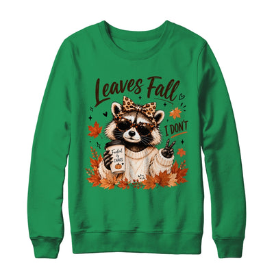 Retro Leaves Fall I Don't Funny Raccoon Autumn Pumpkin Spice Shirt & Sweatshirt | siriusteestore