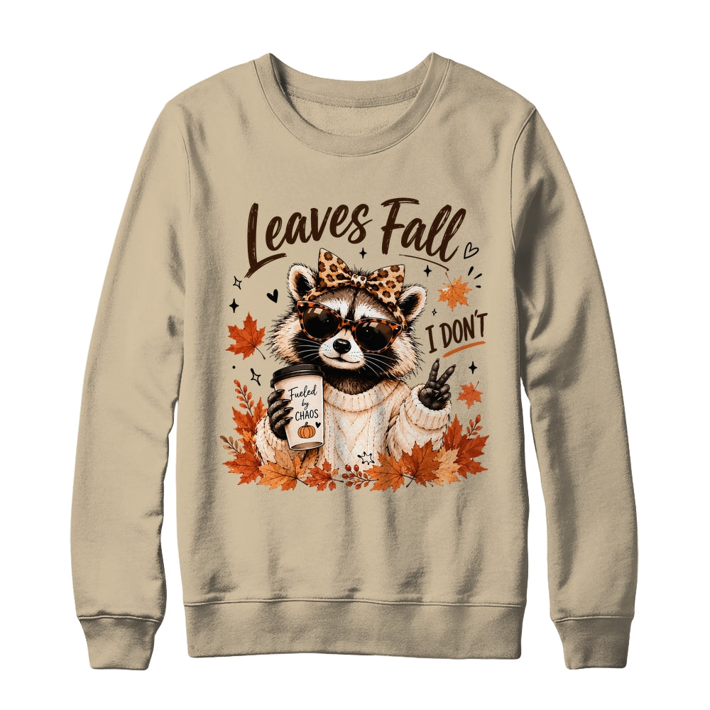 Retro Leaves Fall I Don't Funny Raccoon Autumn Pumpkin Spice Shirt & Sweatshirt | siriusteestore