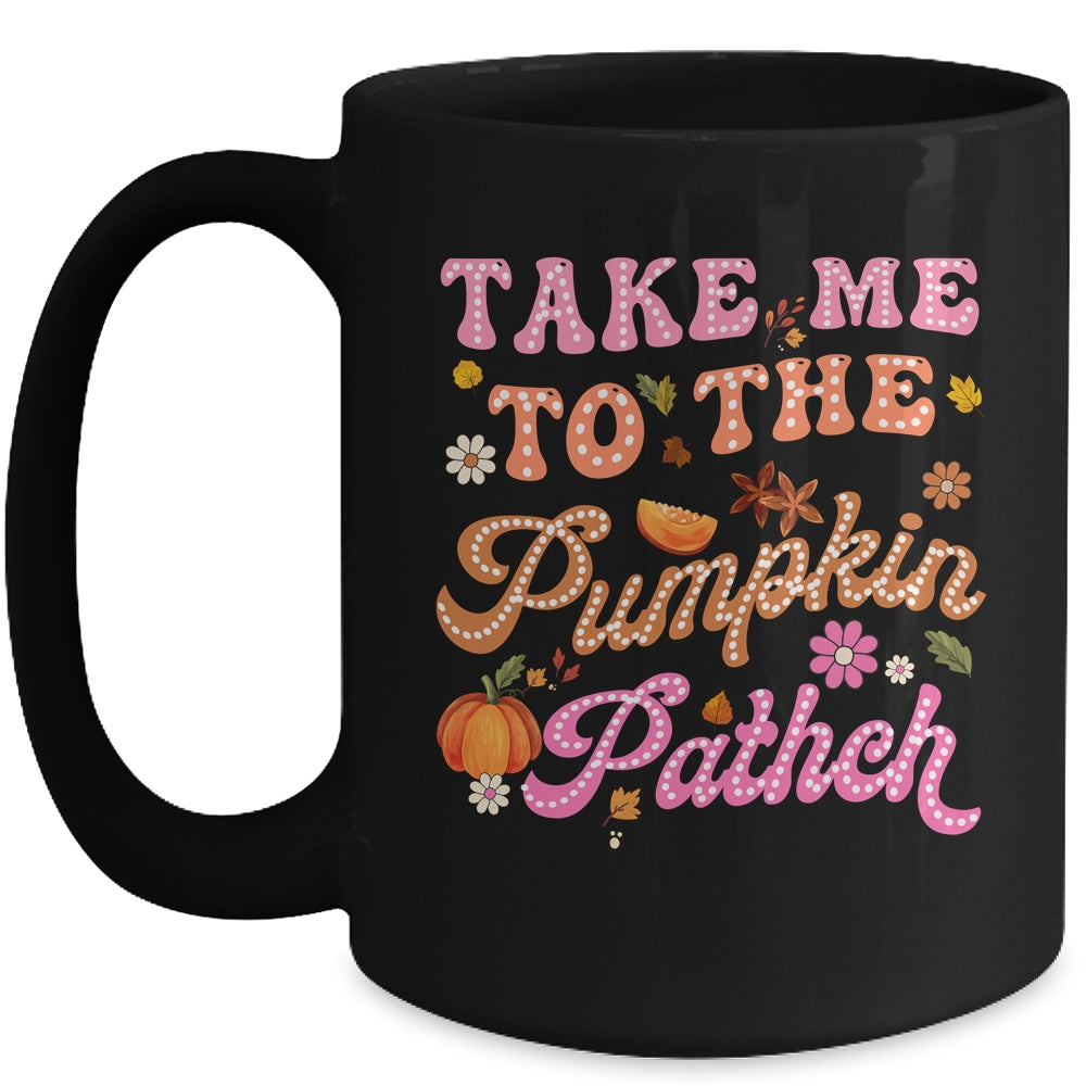 Retro Take Me To The Pumpkin Patch Flowers Fall Thanksgiving Mug | siriusteestore