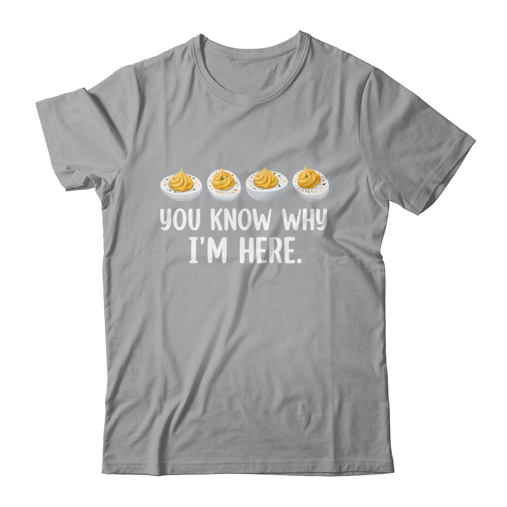 Retro Thanksgiving You Know Why I'm Here Deviled Egg Funny Shirt & Hoodie | siriusteestore