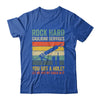 Rock Hard Caulking Services You Got A Hole Funny Retro Shirt & Hoodie | siriusteestore