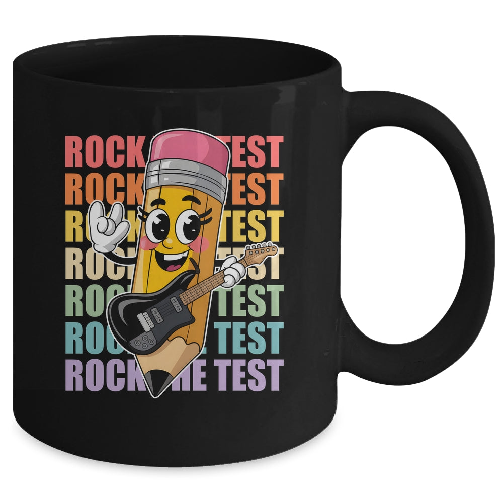 Rock The Test Day Teacher Testing Day Motivational Funny Mug | siriusteestore