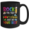 Rock The Test Dont Stress Just Do Your Best Teacher Test Day Mug | siriusteestore
