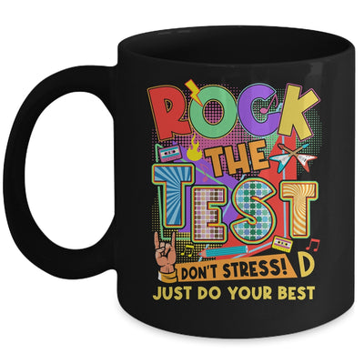 Rock The Test Dont Stress Testing Day Teachers Students Mug | siriusteestore