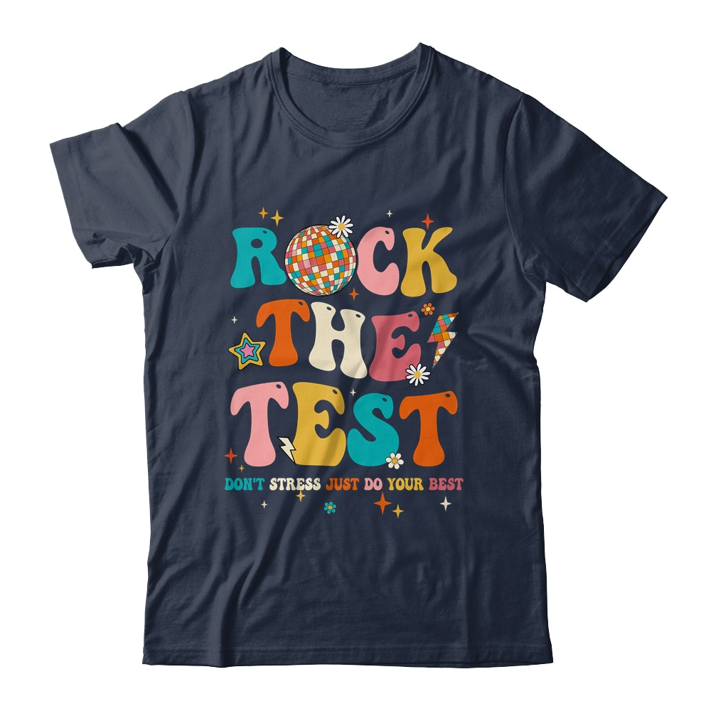 Rock The Test Testing Day Don't Stress Do Your Best Test Day Shirt & Hoodie | siriusteestore