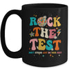 Rock The Test Testing Day Don't Stress Do Your Best Test Day Mug | siriusteestore