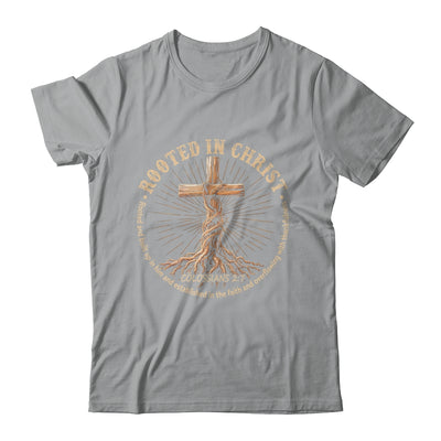 Rooted In Christ Jesus Christian For Men Women Cross Faith Shirt & Hoodie | siriusteestore