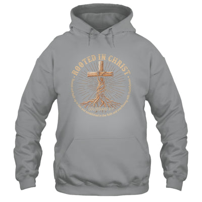 Rooted In Christ Jesus Christian For Men Women Cross Faith Shirt & Hoodie | siriusteestore