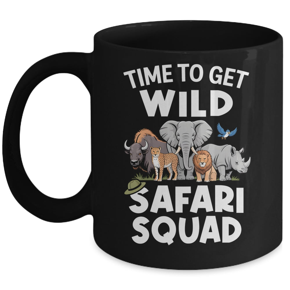 Safari Tour Guide Safari Animals Time To Get Wild Squad Mug | siriusteestore