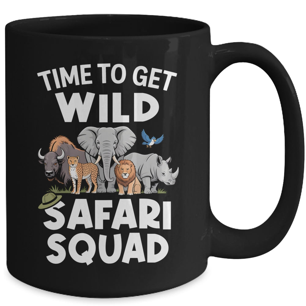 Safari Tour Guide Safari Animals Time To Get Wild Squad Mug | siriusteestore