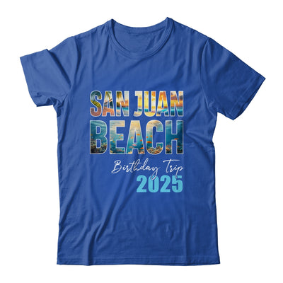 San Juan Beach Birthday Trip 2025 Vacation Party Crew Cruise Shirt & Tank Top | siriusteestore