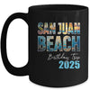 San Juan Beach Birthday Trip 2025 Vacation Party Crew Cruise Mug | siriusteestore