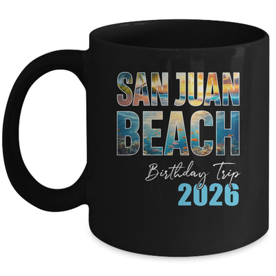 San Juan Beach Birthday Trip 2026 Vacation Party Crew Cruise Mug | siriusteestore
