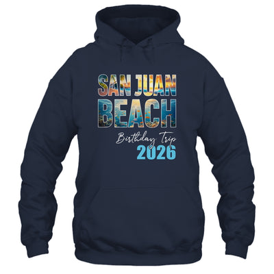San Juan Beach Birthday Trip 2026 Vacation Party Crew Cruise Shirt & Tank Top | siriusteestore