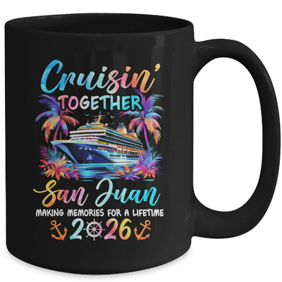 San Juan Cruise 2026 Family Cruisin' Vacation Together Mug | siriusteestore
