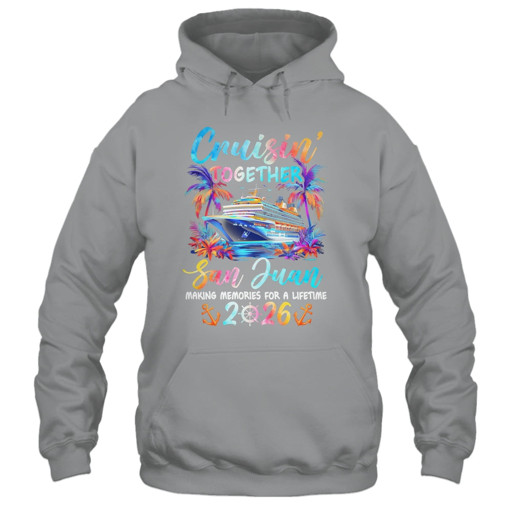San Juan Cruise 2026 Family Cruisin' Vacation Together Shirt & Tank Top | siriusteestore