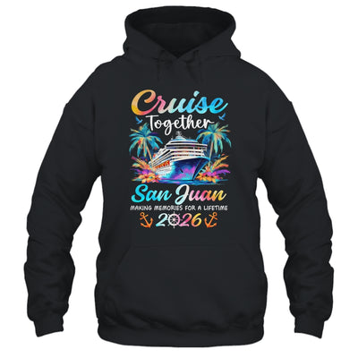 San Juan Cruise 2026 Family Vacation Cruisin’ Together Shirt & Tank Top | siriusteestore