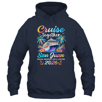 San Juan Cruise 2026 Family Vacation Cruisin’ Together Shirt & Tank Top | siriusteestore