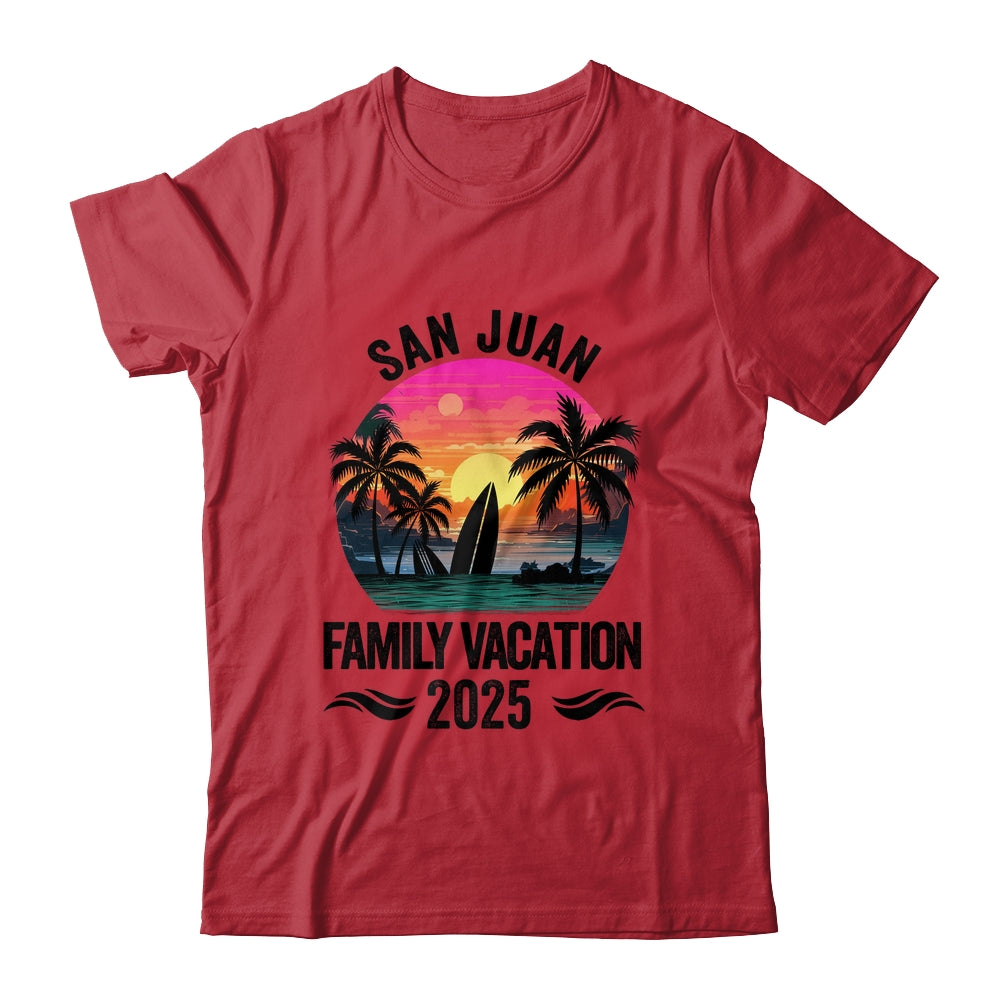 San Juan Family Vacation 2025 Matching Outfits Beach Summer Shirt & Hoodie | siriusteestore