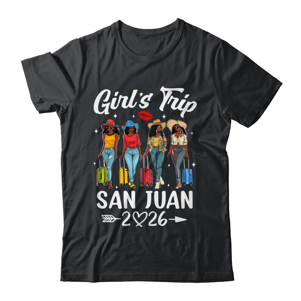 San Juan Girls Trip 2026 Birthday Squad Women Vacation Shirt & Tank Top | siriusteestore
