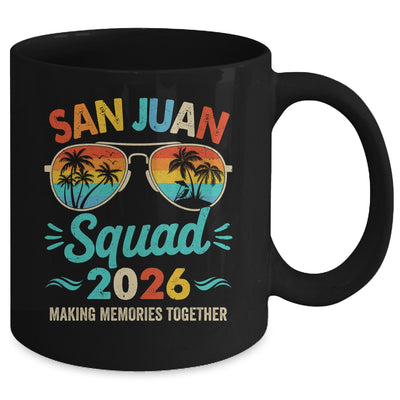 San Juan Squad 2026 Vacation Friends Family Matching Group Mug | siriusteestore