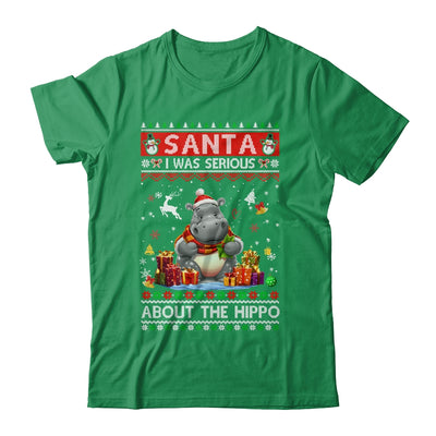 Santa I Was Serious About The Hippo Funny Ugly Christmas Shirt & Sweatshirt | siriusteestore